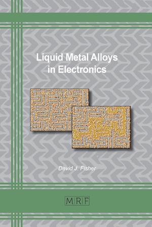 Liquid Metal Alloys in Electronics