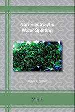 Non-Electrolytic Water Splitting 