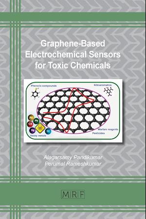 Graphene-Based Electrochemical Sensors for Toxic Chemicals