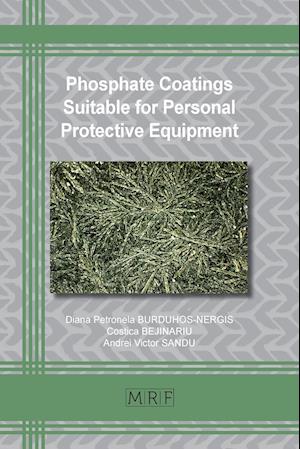 Phosphate Coatings Suitable for Personal Protective Equipment