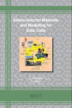 Semiconductor Materials and Modelling for Solar Cells 