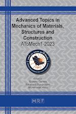Advanced Topics in Mechanics of Materials, Structures and Construction