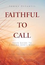 Faithful To Call