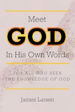 Meet GOD In His Own Words