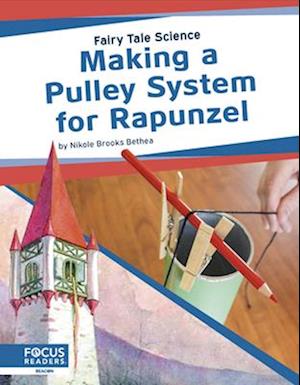 Making a Pulley System for Rapunzel