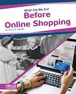 Before Online Shopping