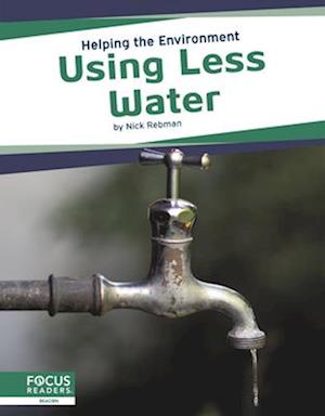 Helping the Environment: Using Less Water