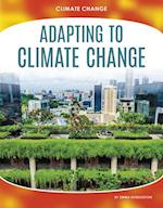 Climate Change: Adapting to Climate Change