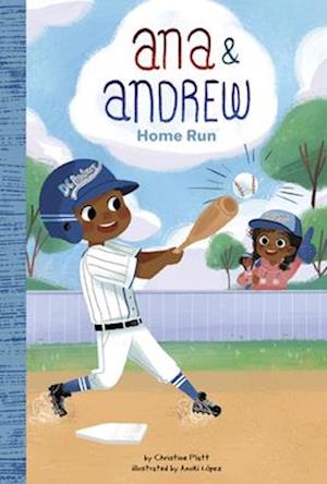 Ana and Andrew: Home Run