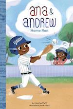 Ana and Andrew: Home Run