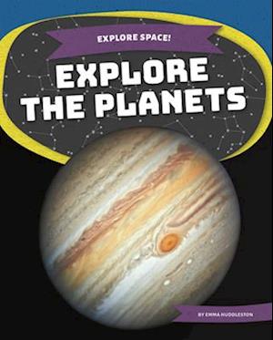 Explore the Planets