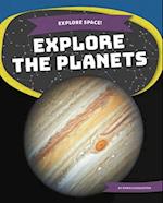 Explore Space! Explore the Planets