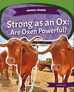 Strong as an Ox