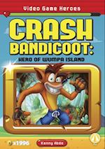 Video Game Heroes: Crash Bandicoot: Hero of Wumpa Island
