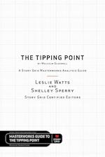 The Tipping Point by Malcolm Gladwell - A Story Grid Masterwork Analysis Guide 