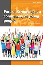 Future Schooling as a Community of Young People 