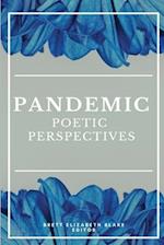 Pandemic: Poetic Perspectives 