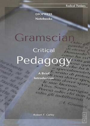 Gramscian Critical Pedagogy