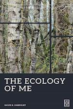 The Ecology of Me