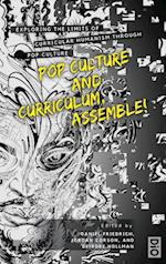 Pop Culture and Curriculum, Assemble! 