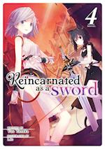 Reincarnated as a Sword (Light Novel) Vol. 4