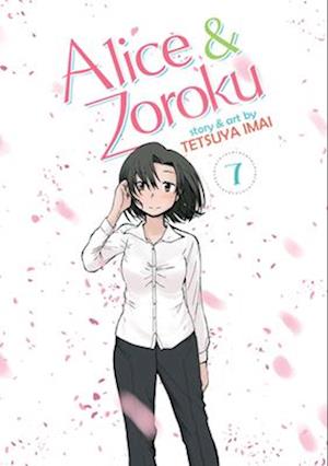 Alice & Zoroku Vol. 7