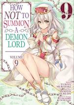 How Not to Summon a Demon Lord (Manga) Vol. 9