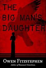 The Big Man's Daughter