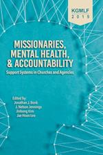 Missionaries, Mental Health, and Accountability: Support Systems in Churches and Agencies 