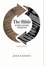 The Bible in Cross Cultural Perspective (Revised Edition) 