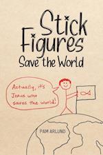 Stick Figures Save the World