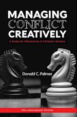 Managing Conflict Creatively (30th Anniversary Edition)