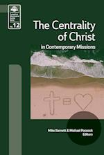 The Centrality of Christ in Contemporary Missions