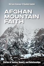 Afghan Mountain Faith