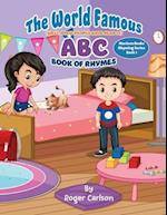 The World Famous (Well a few people have read it) ABC Book of Rhymes