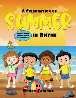 A Celebration of Summer in Rhyme