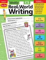 Weekly Real-World Writing, Grades 5-6