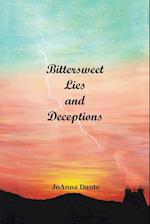 Bittersweet Lies and Deceptions