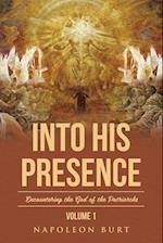 Into His Presence, Volume 1