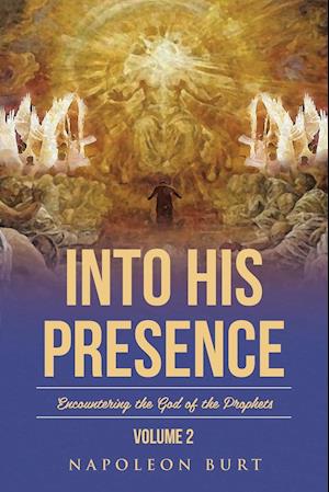 Into His Presence, Volume 2