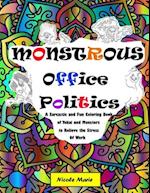 Monstrous Office Politics