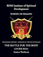 Battle for the Body Course: BS101 Student Workbook