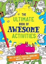 The Ultimate Book of Awesome Activities