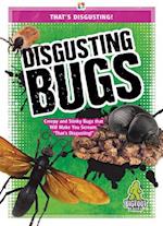 Disgusting Bugs