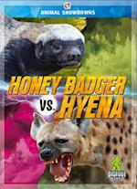 Honey Badger vs. Hyena