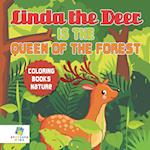 Linda the Deer is the Queen of the Forest | Coloring Books Nature