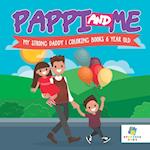 Pappi and Me | My Strong Daddy | Coloring Books 6 Year Old