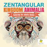 Zentangular Kingdom Animalia Coloring for Adults Books