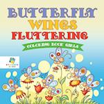 Butterfly Wings Fluttering | Coloring Book Girls