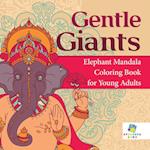 Gentle Giants Elephant Mandala Coloring Book for Young Adults